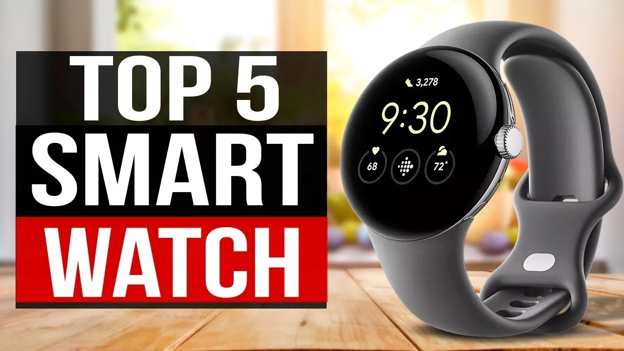 Top 2025 5 smartwatch