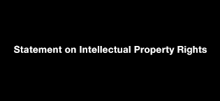 Statement on Intellectual Property Rights